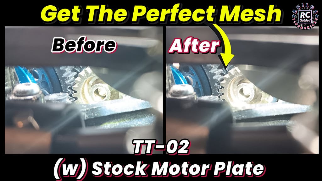 (TT-02) Set Perfect Gear Mesh with Stock Motor Plate