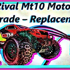 Rival Mt10 Motor Upgrade – Replacement
