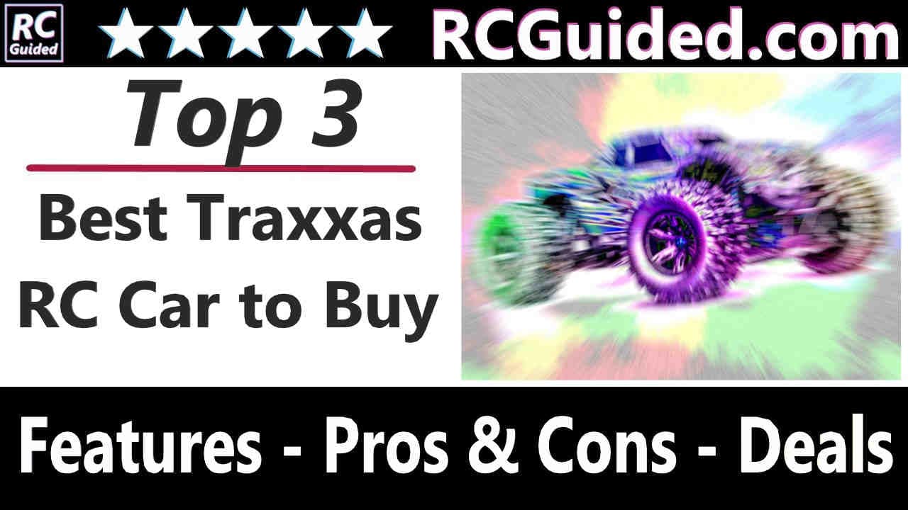 Best Traxxas RC Car to Buy
