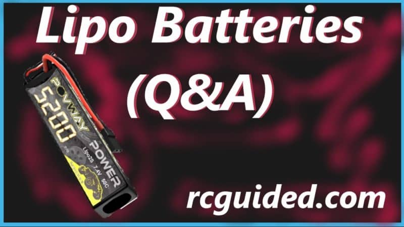 Lipo Batteries Q A Rc Guided